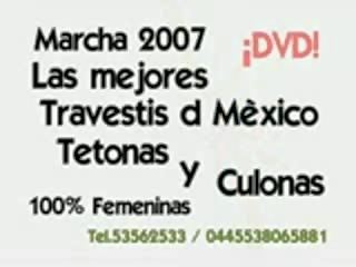 MARCHA TRAVESTI 2007 CIUDAD DE MEXICO Ã‚Â¡DVD1