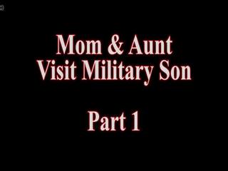 Mère et tante visite militaire fils partie 1, sexe agrafe de