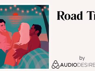 Road Trip (Erotic Audio xxx film for Women, flirty ASMR)